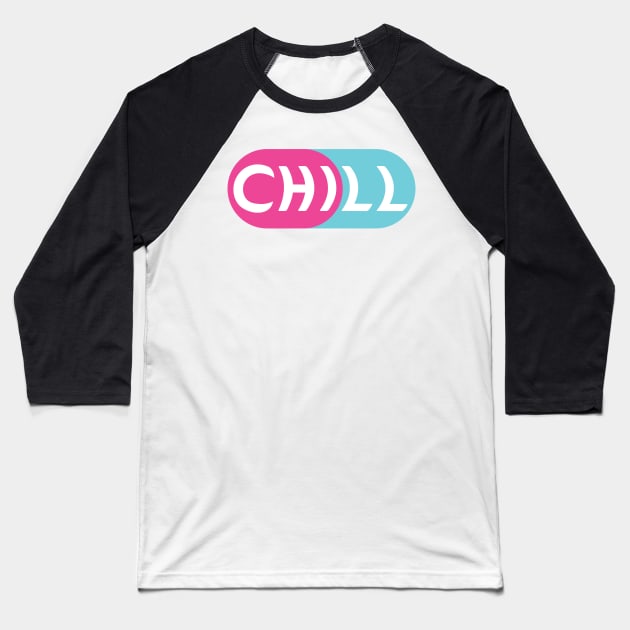 Chill Pill Baseball T-Shirt by EllieMorlino